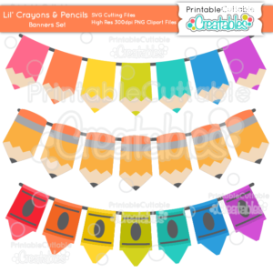 Lil Crayons & Pencils Banners Set SVG Cut File & Clipart