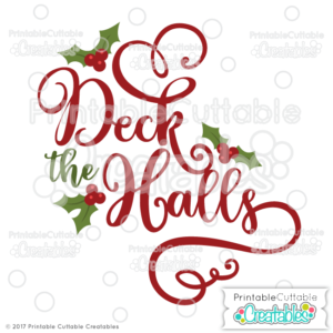 Deck the Halls SVG Cut File