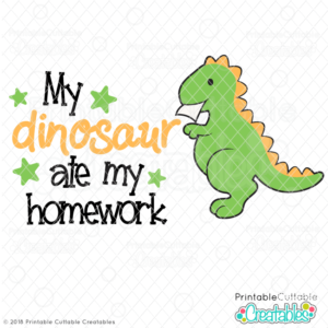 My dinosaur Ate My Homework SVG File