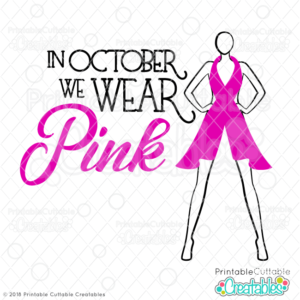 We Wear Pink Breast Cancer SVG File