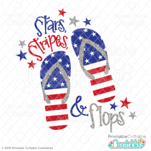 Stars Stripes and Flops SVG File for Cricut and Silhouette