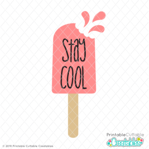 Stay Cool Popsicle Free SVG File