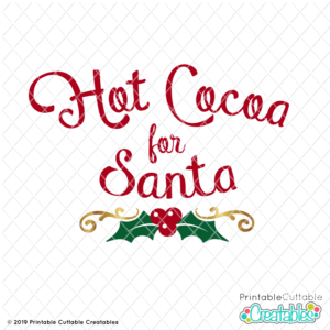 Hot Cocoa for Santa FREE SVG File