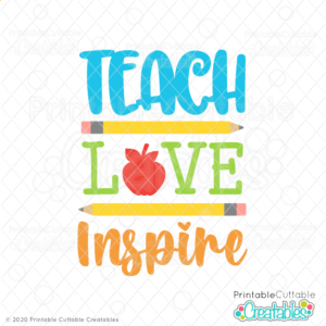 Teach Love Inspire Free SVG File