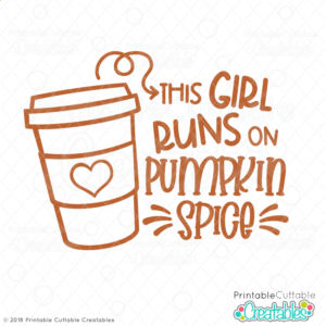This Girl Runs on Pumpkin Spice Free SVG