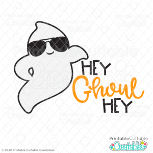 Hey Ghoul Hey SVG File