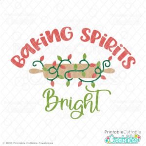 Baking Spirits Bright SVG File