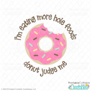 Donut Judge Me Free SVG File for Cricut & Silhouette