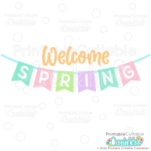 Welcome Spring Free SVG Banner Cut File for Cricut and Silhouette cutting machines