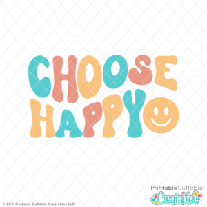 Retro Choose Happy SVG Freebie