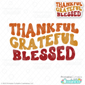 Thankful Grateful Blessed Retro SVG Freebie