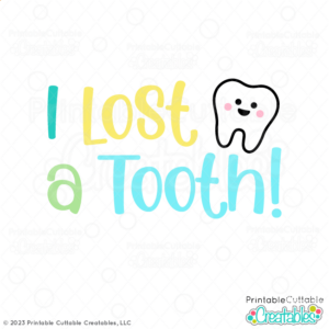 Lost A Tooth SVG File