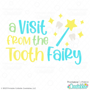 Visit From the Tooth Fairy SVG File