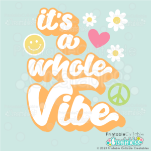 It's A Whole Vibe SVG File