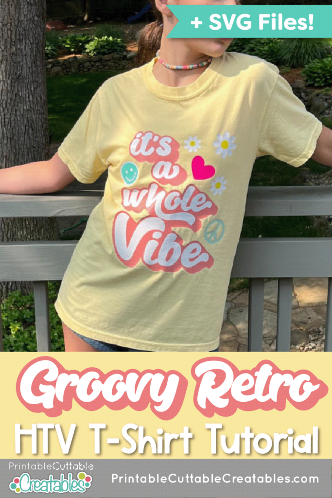 A Whole Vibe Retro HTV Shirt 10 Groovy Retro HTV Shirt Tutorial previewP