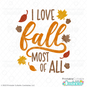 I Love Fall Most of All SVG File