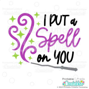 Put A Spell on You SVG File