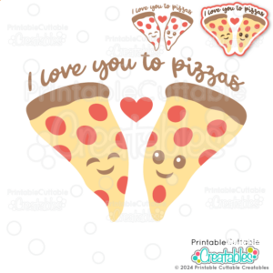 Love You to Pizzas SVG File