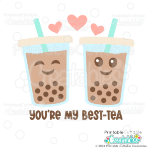 You're My Best-Tea SVG File