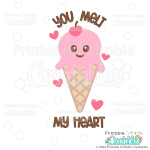You Melt My Heart SVG File
