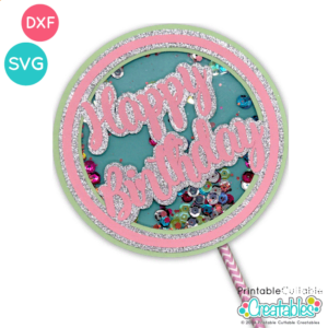 Birthday Cake Topper Shaker SVG Free Cut File