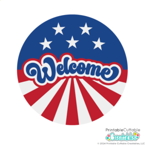 Patriotic Round Welcome Sign