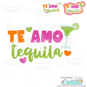 Te Amo Tequila SVG File
