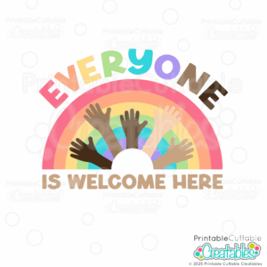 Everyone is Welcome Here Rainbow SVG