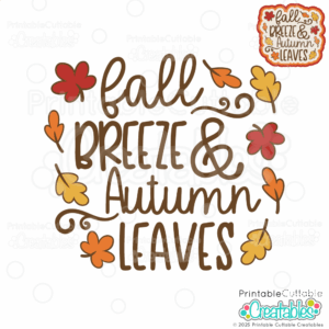 Fall Breeze & Autumn Leaves SVG