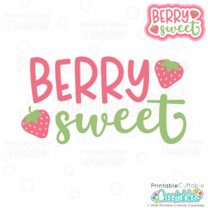 Berry Sweet SVG Title for Cricut and Silhouette crafting