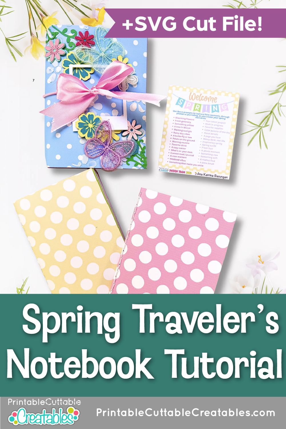 Spring Traveler’s Notebook Tutorial 65 Spring Traveler’s Notebook Tutorial