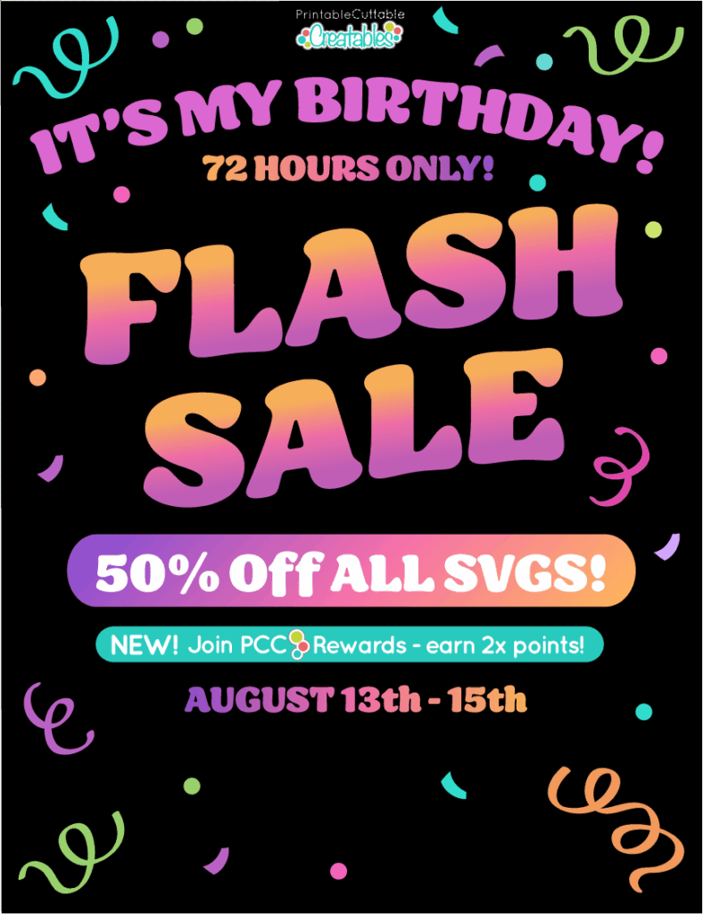 SVG Cut Files Birthday Flash Sale 2026