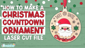 Santa Christmas Countdown Ornament Laser Assembly